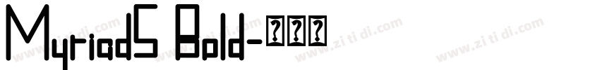 MyriadS Bold字体转换
